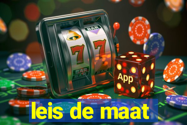 leis de maat